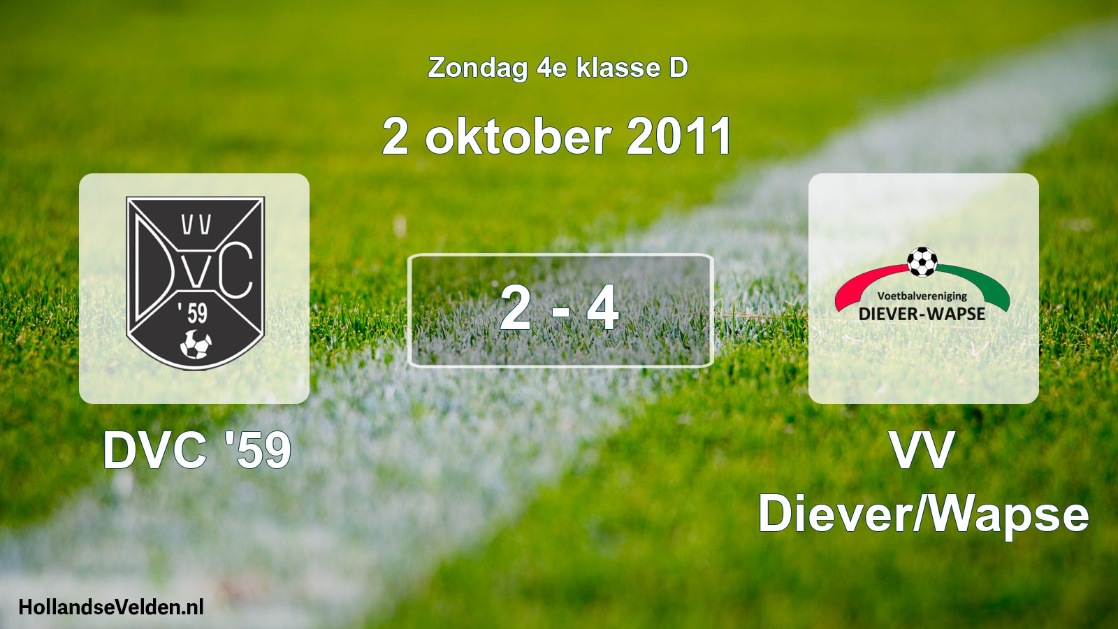 Total number of matches played: DVC '59 - VV Diever/Wapse 2 - 4 (2 October 2011)