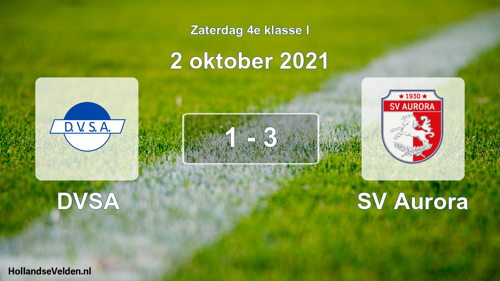Total number of matches played: DVSA - SV Aurora 1 - 3 (2 October 2021)