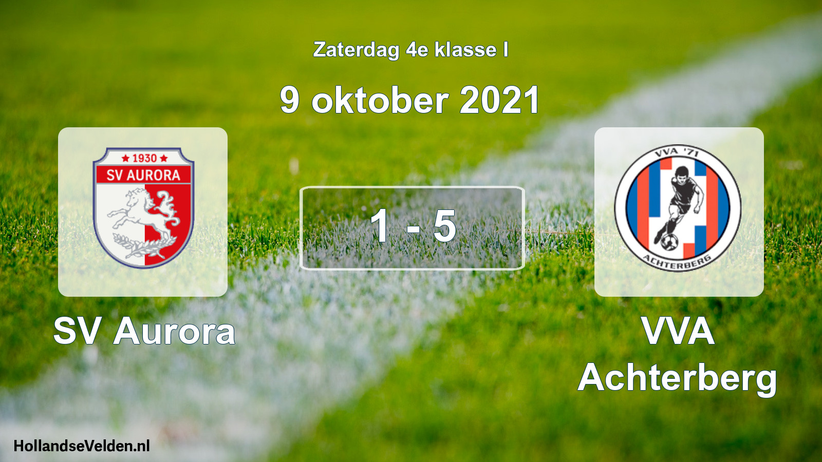 Total number of matches played: SV Aurora - VVA Achterberg 1 - 5 (9 October 2021)