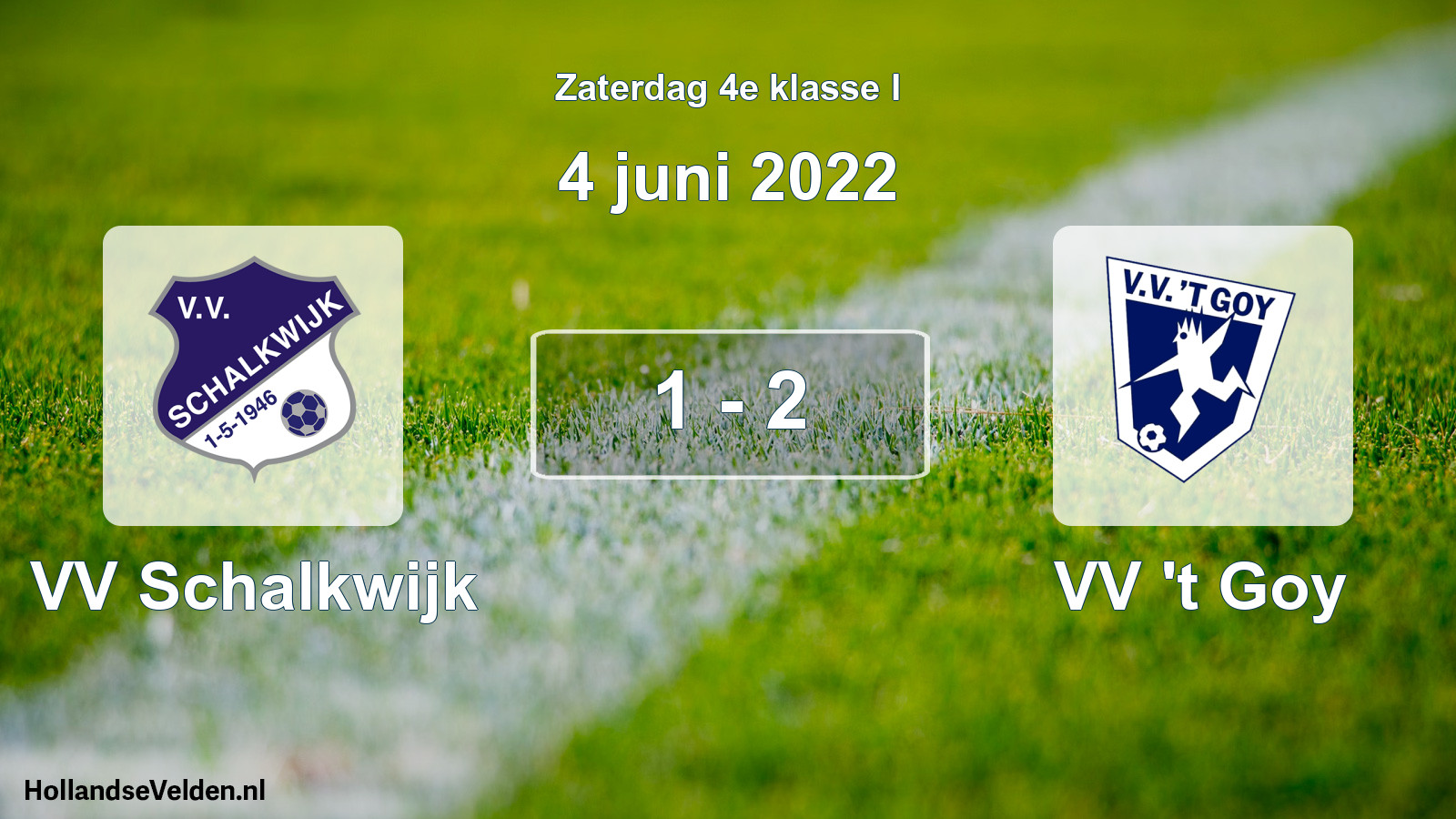 Total number of matches played: VV Schalkwijk - VV 't Goy 1 - 2 (4 June 2022)