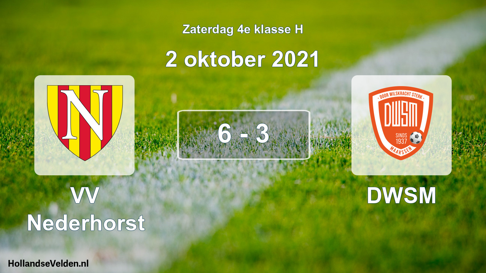 Total number of matches played: VV Nederhorst - DWSM 6 - 3 (2 October 2021)