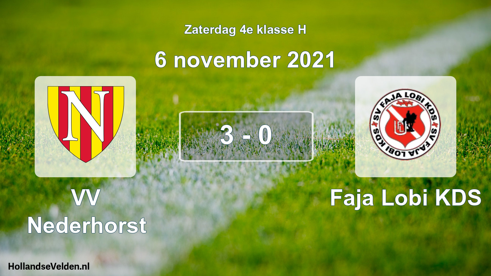 Total number of matches played: VV Nederhorst - Faja Lobi KDS 3 - 0 (6 November 2021)