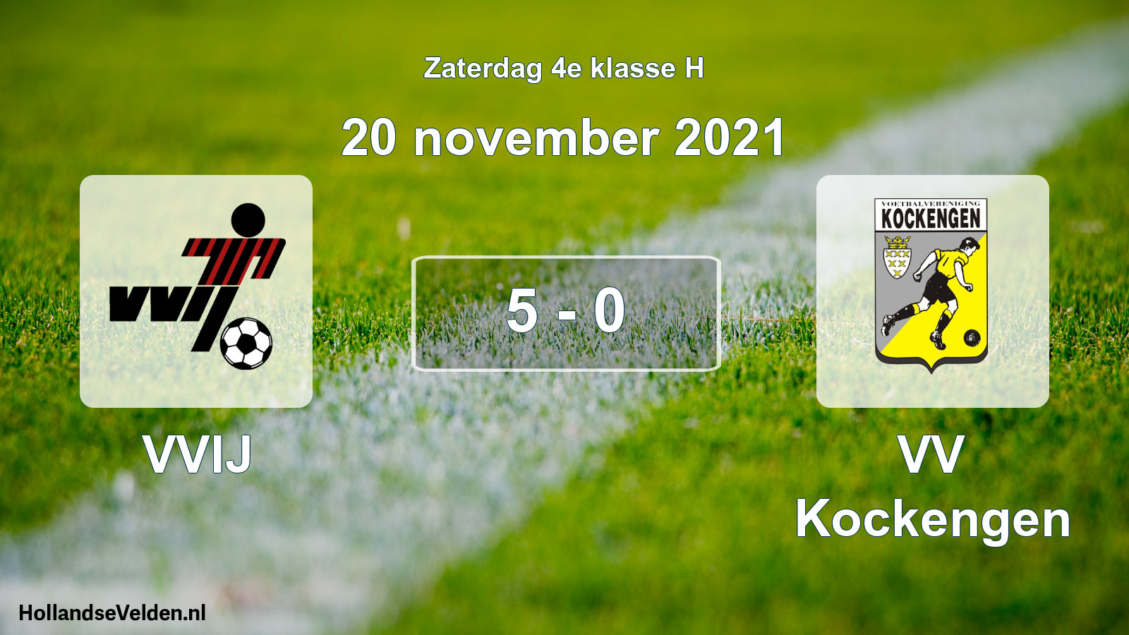 Total number of matches played: VVIJ - VV Kockengen 5 - 0 (20 November 2021)