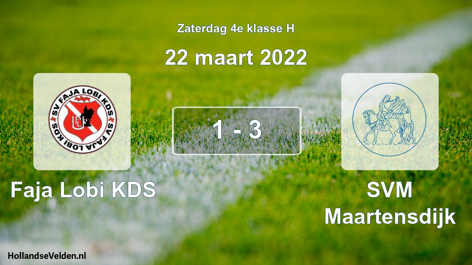Total number of matches played: Faja Lobi KDS - SVM Maartensdijk 1 - 3 (22 March 2022)