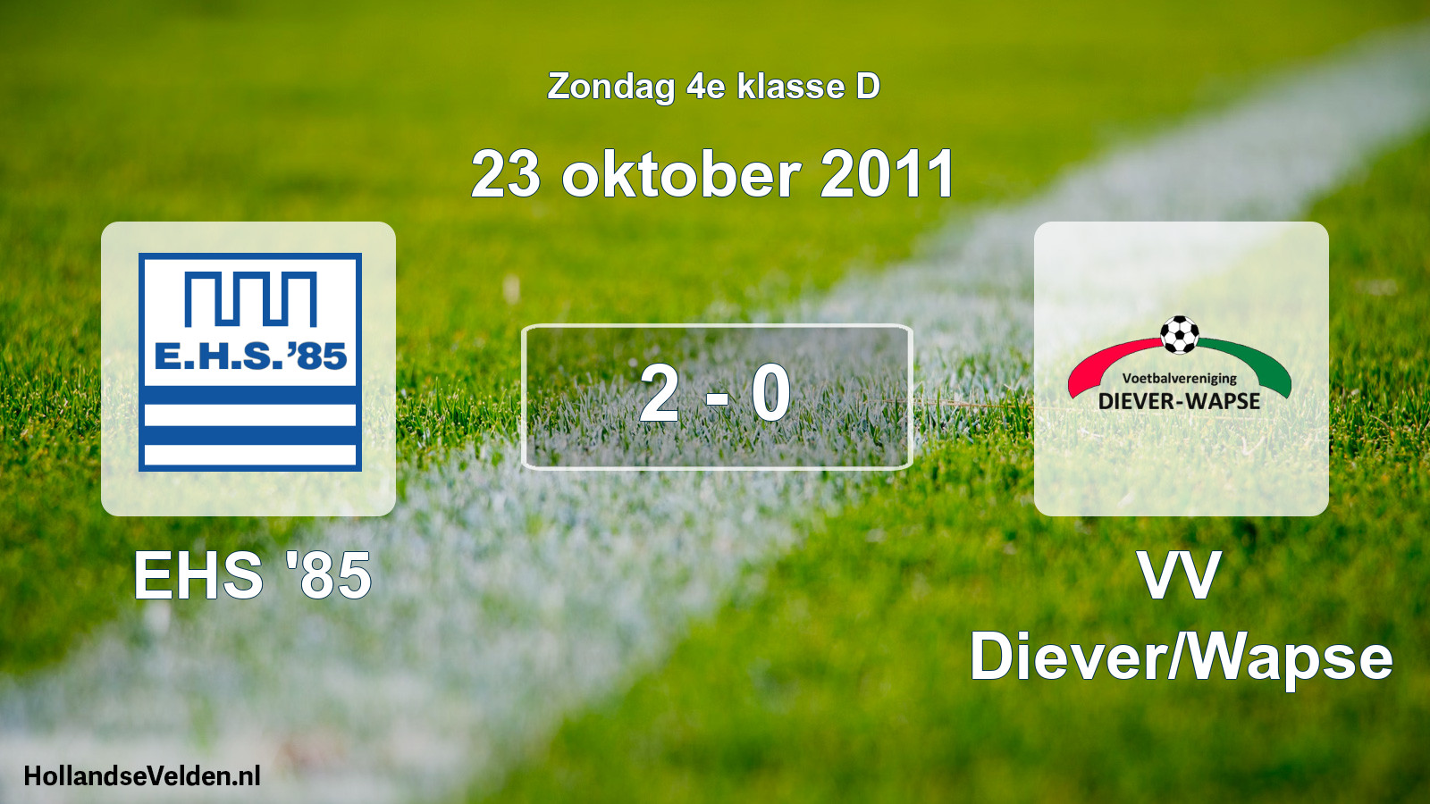 Total number of matches played: EHS '85 - VV Diever/Wapse 2 - 0 (23 October 2011)