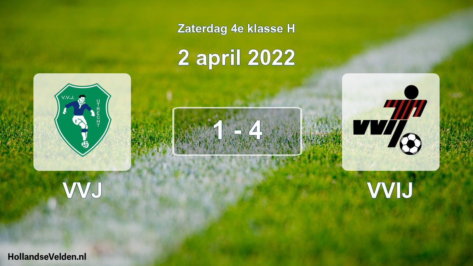 Total number of matches played: VVJ - VVIJ 1 - 4 (2 April 2022)