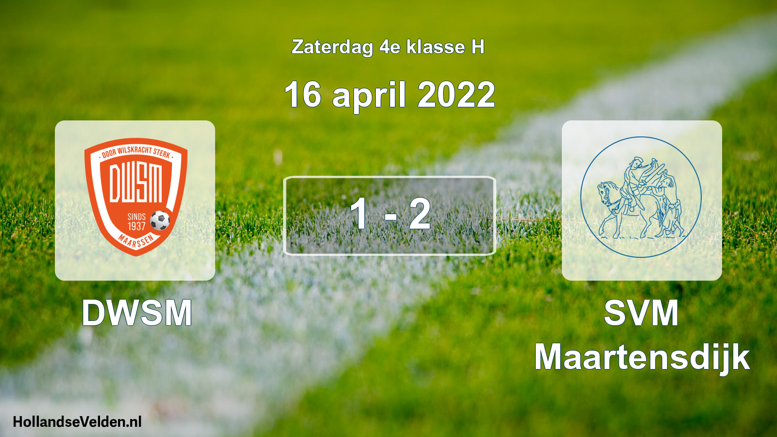 Total number of matches played: DWSM - SVM Maartensdijk 1 - 2 (16 April 2022)
