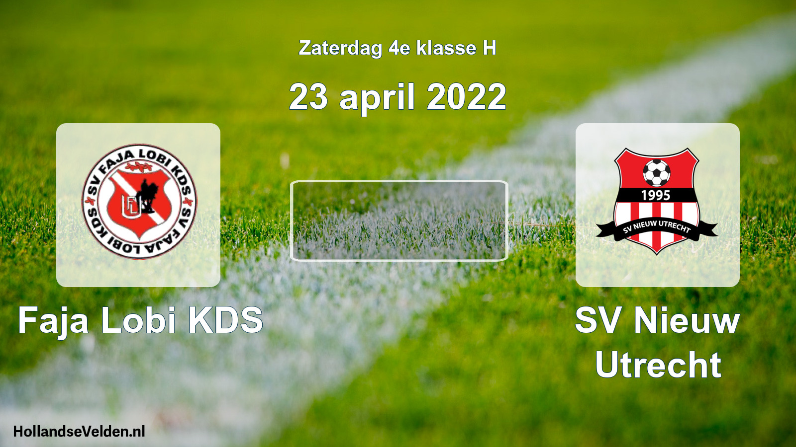 Scheduled Match: Faja Lobi KDS - SV Nieuw Utrecht (23 April 2022)