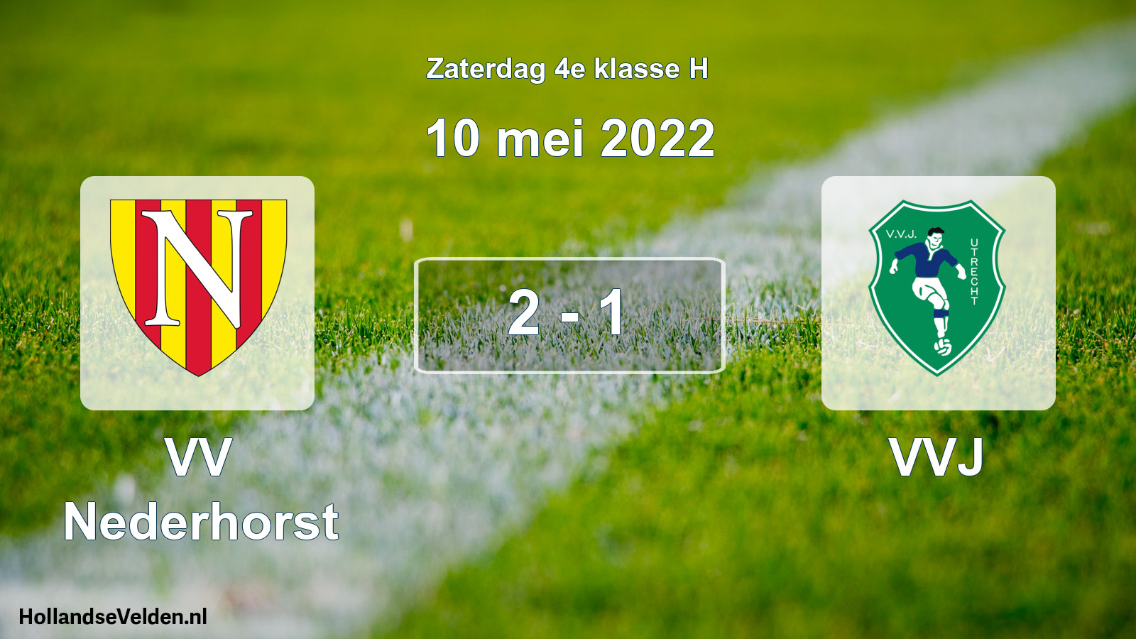 Total number of matches played: VV Nederhorst - VVJ 2 - 1 (10 May 2022)