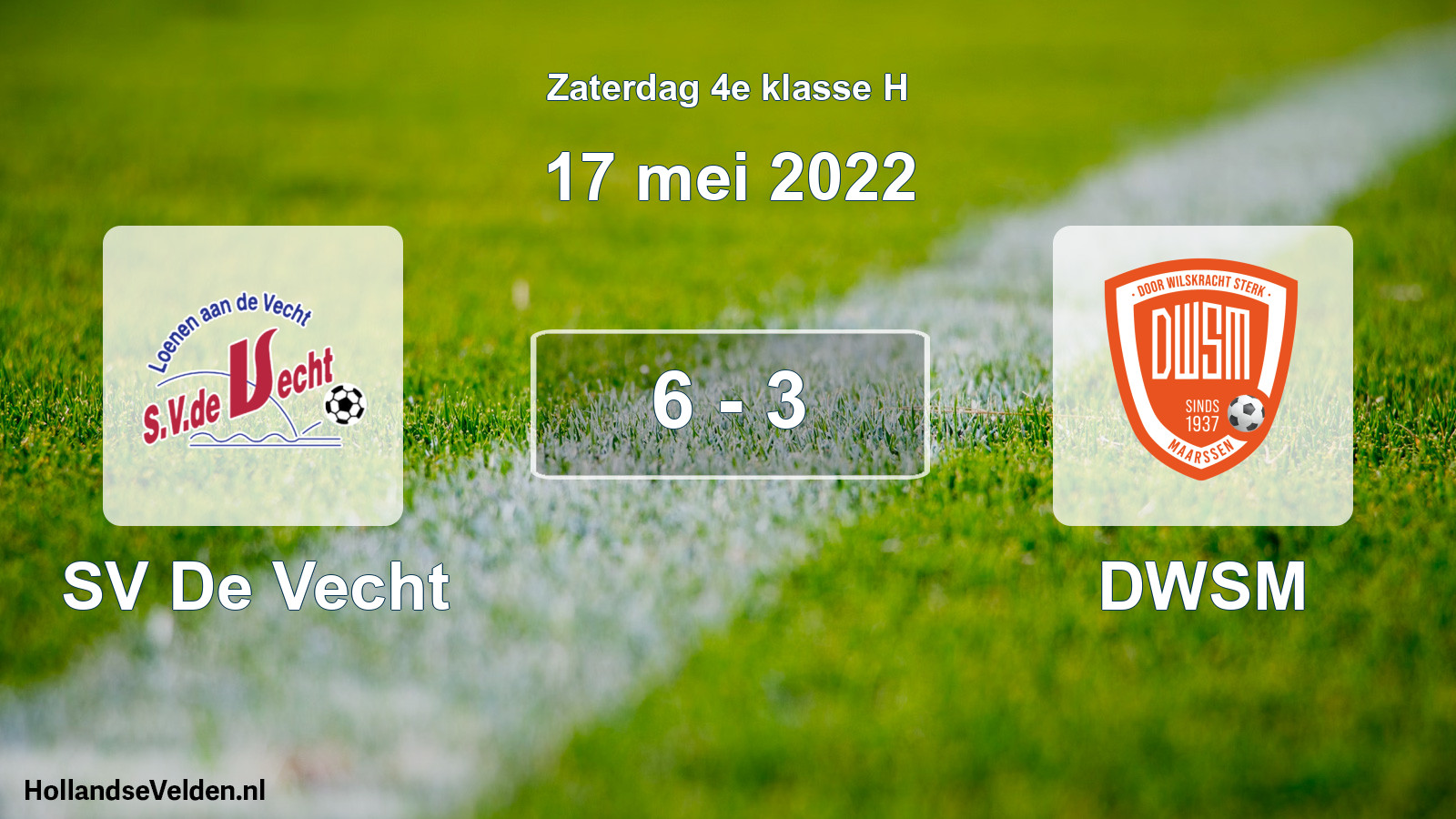 Total number of matches played: SV De Vecht - DWSM 6 - 3 (17 May 2022)