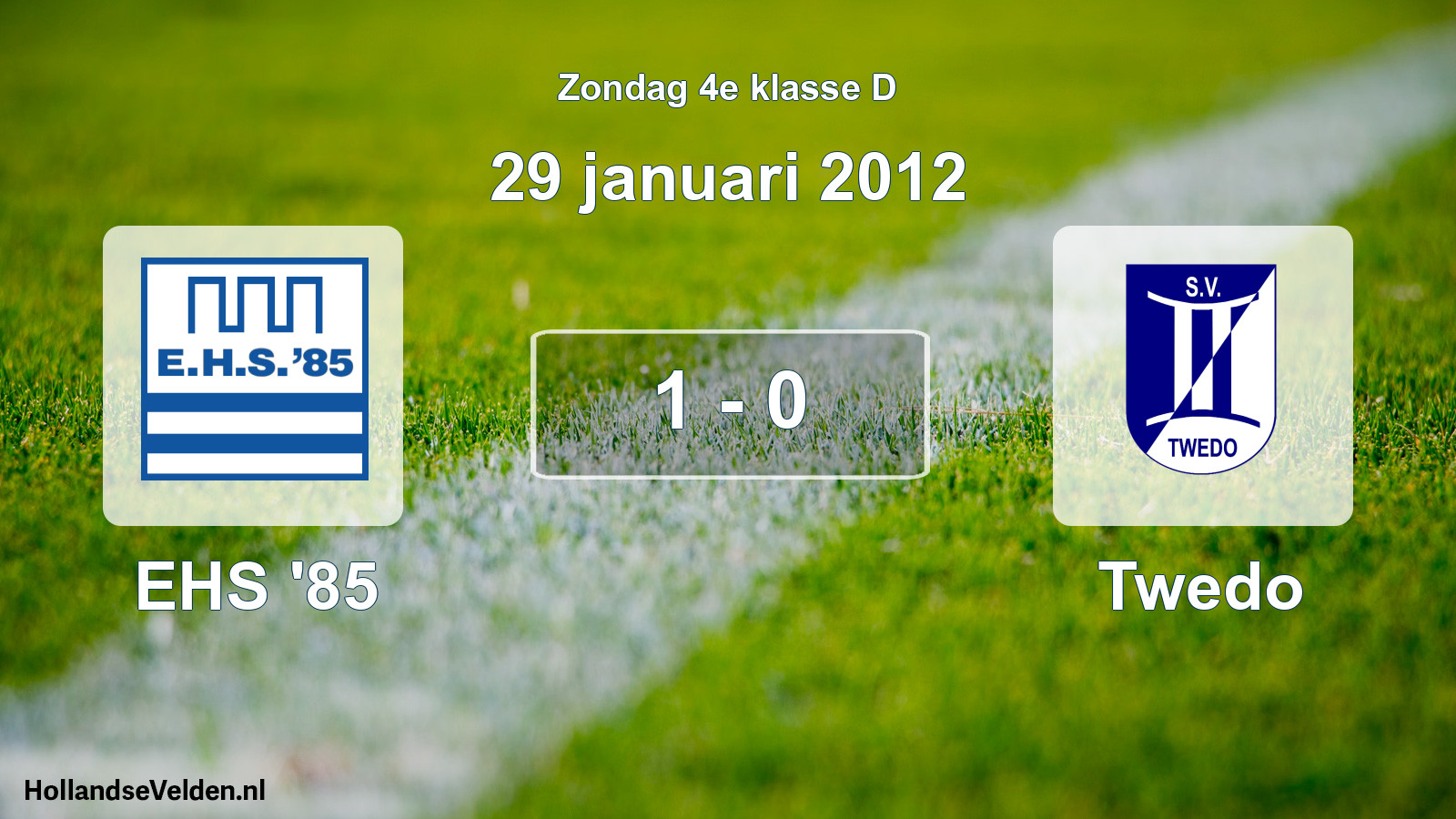 Total number of matches played: EHS '85 - Twedo 1 - 0 (29 January 2012)