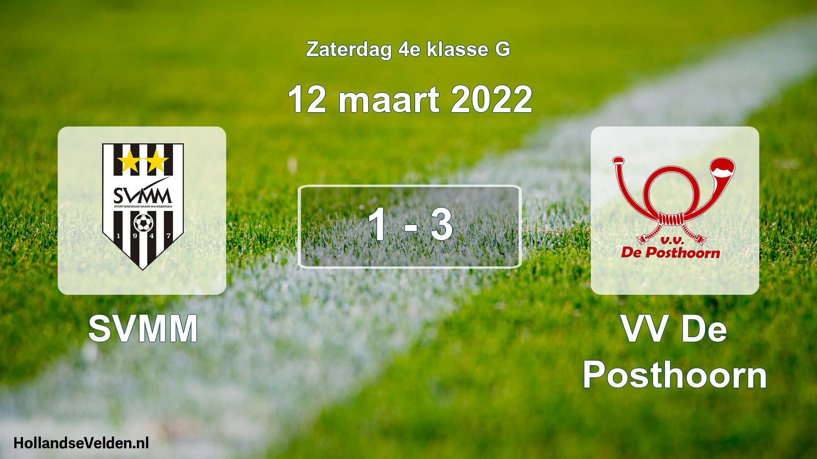 Total number of matches played: SVMM - VV De Posthoorn 1 - 3 (12 March 2022)