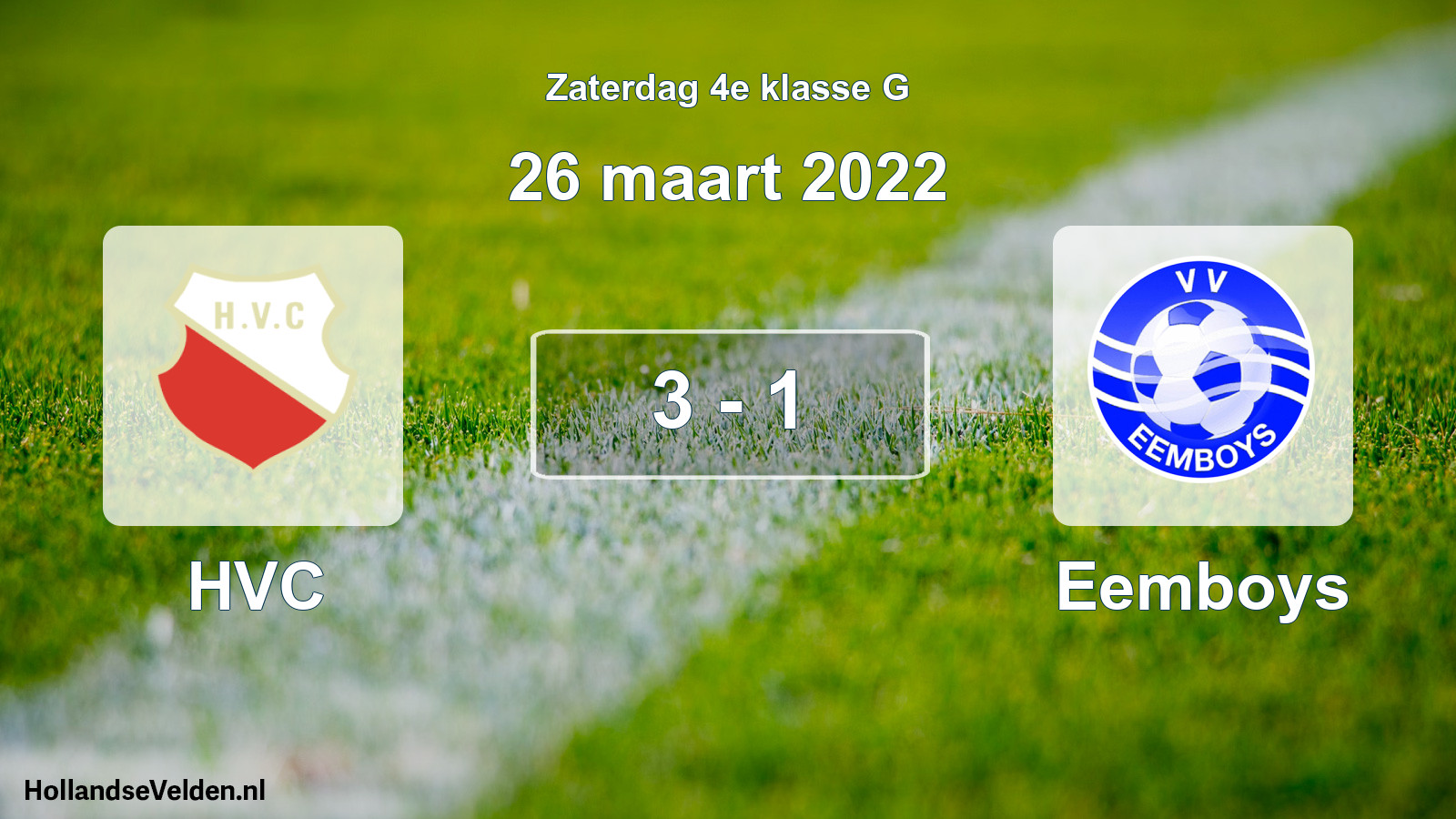 Total number of matches played: HVC - Eemboys 3 - 1 (26 March 2022)