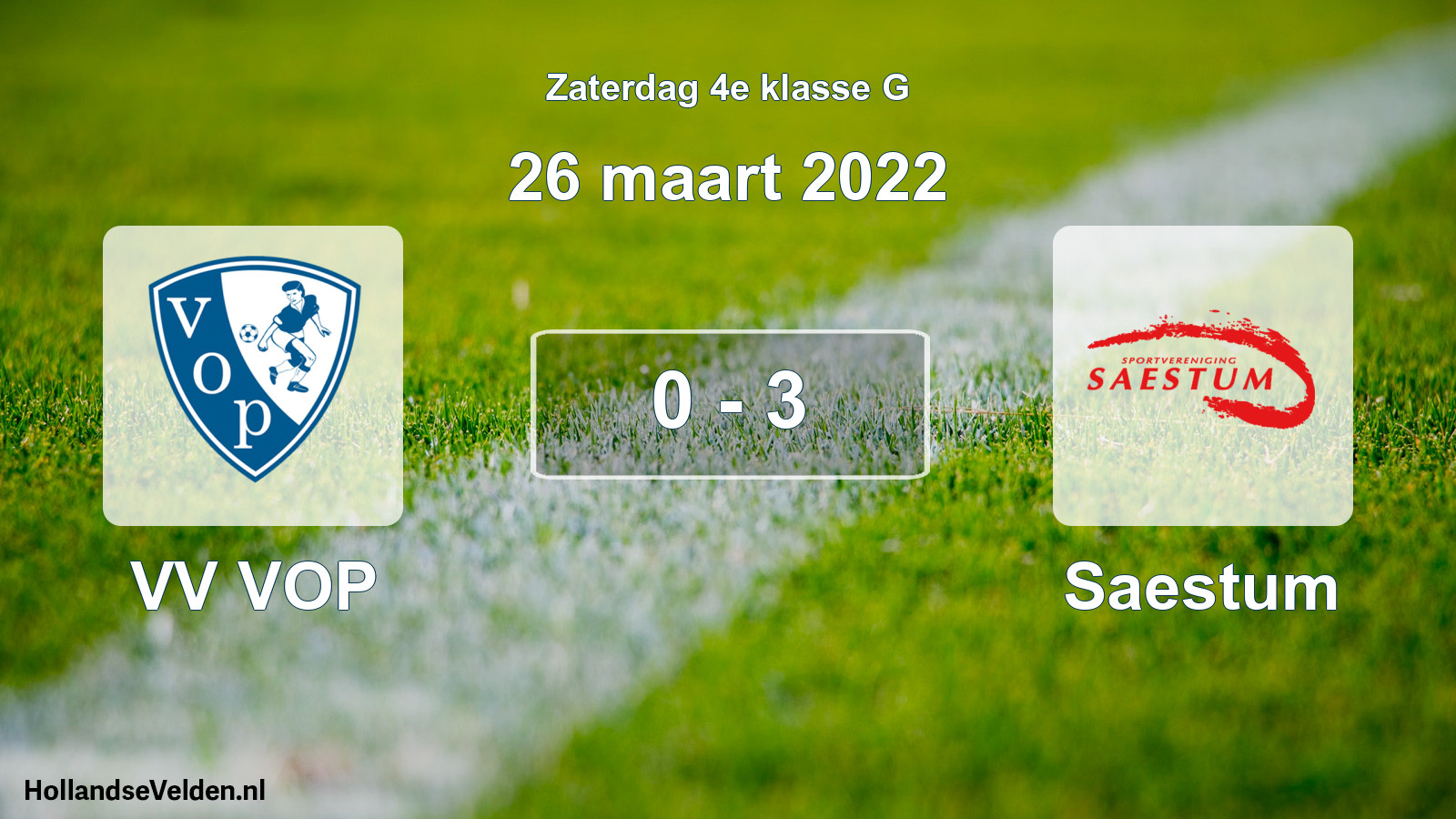 Total number of matches played: VV VOP - Saestum 0 - 3 (26 March 2022)