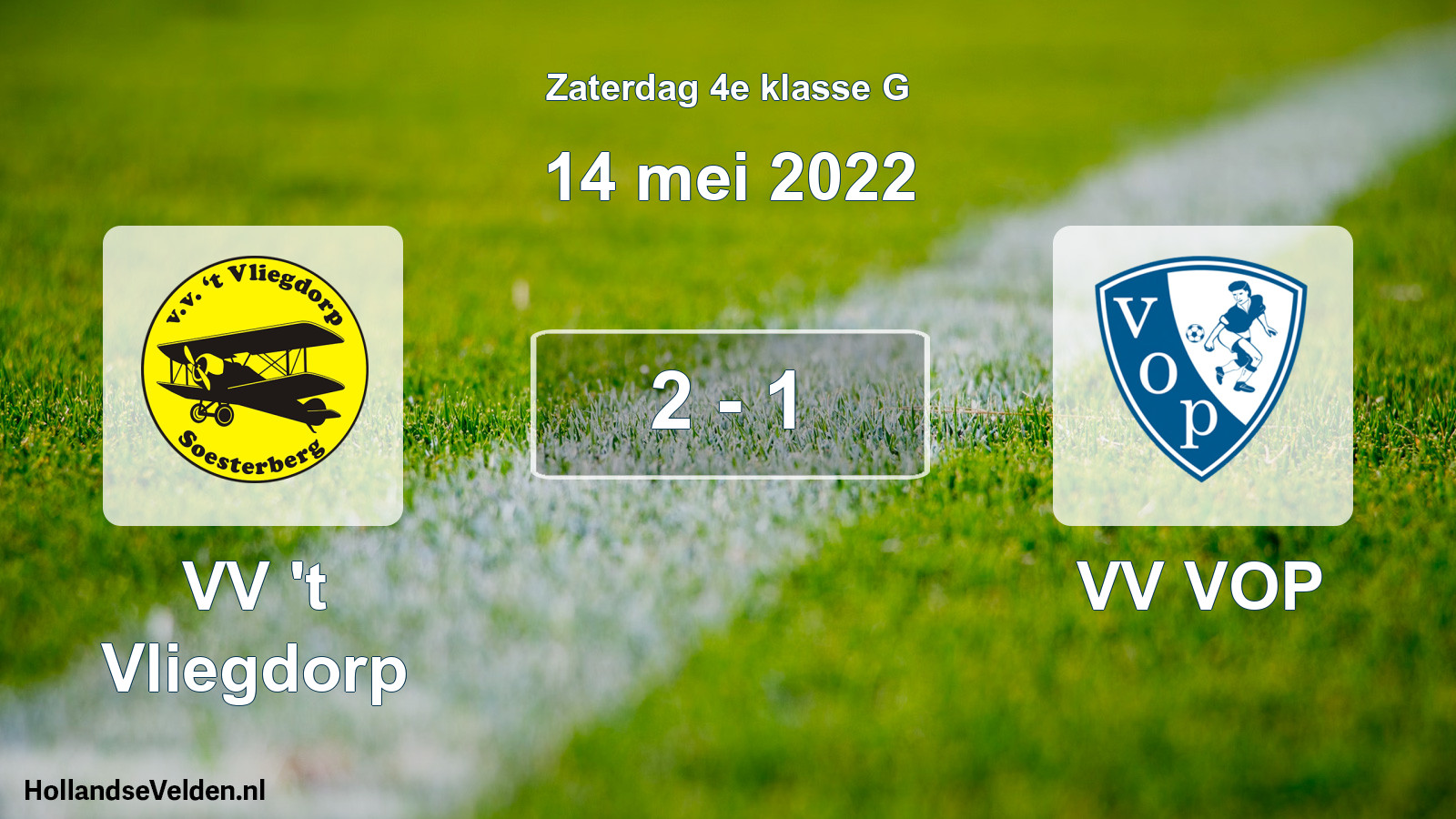 Total number of matches played: VV 't Vliegdorp - VV VOP 2 - 1 (14 May 2022)