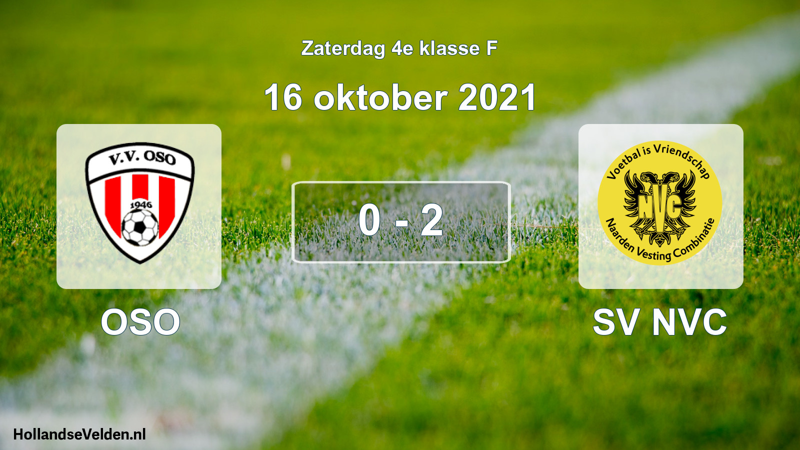 Total number of matches played: OSO - SV NVC 0 - 2 (16 October 2021)