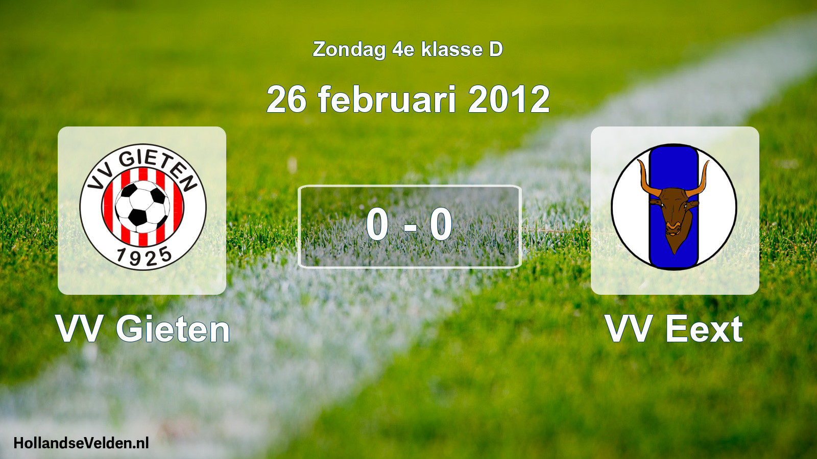 Total number of matches played: VV Gieten - VV Eext 0 - 0 (26 February 2012)