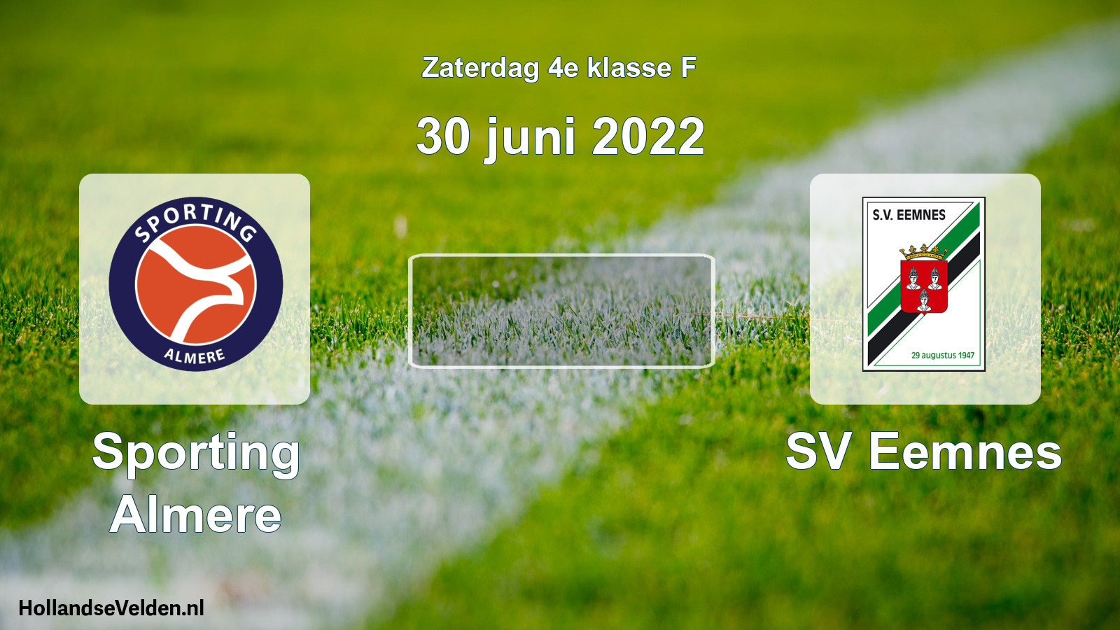 Scheduled Match: Sporting Almere - SV Eemnes (30 June 2022)