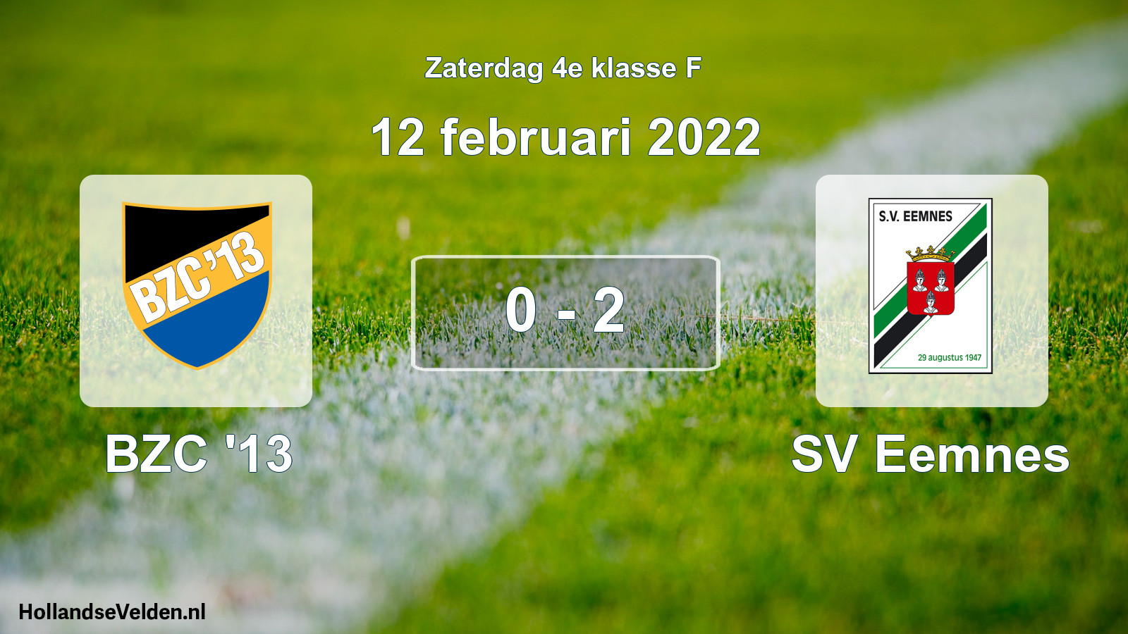 Total number of matches played: BZC '13 - SV Eemnes 0 - 2 (12 February 2022)