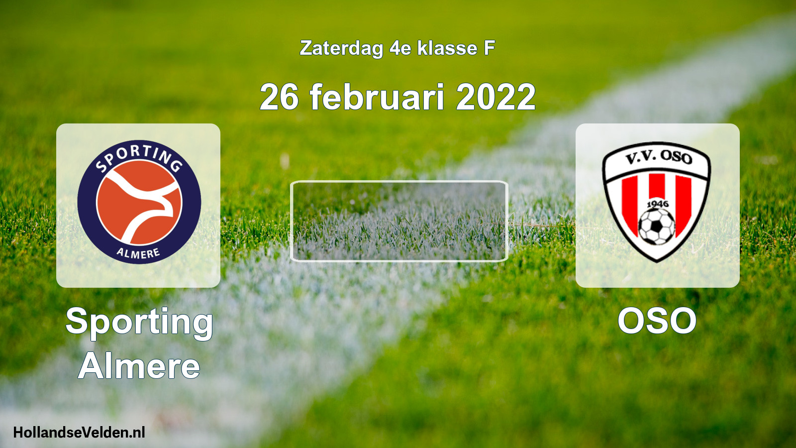 Scheduled Match: Sporting Almere - OSO (26 February 2022)