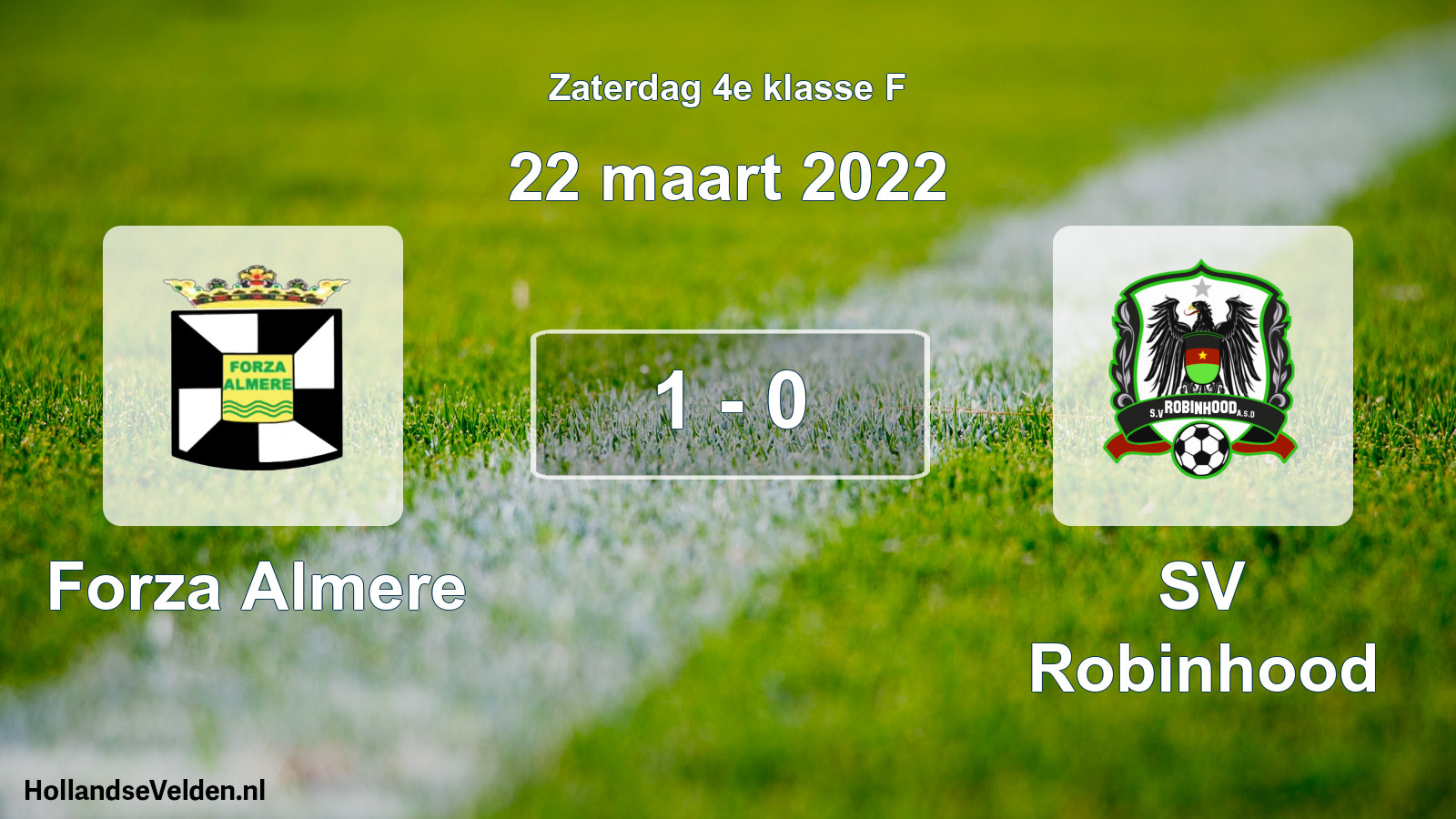 Total number of matches played: Forza Almere - SV Robinhood 1 - 0 (22 March 2022)