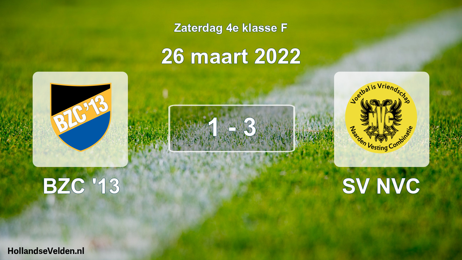 Total number of matches played: BZC '13 - SV NVC 1 - 3 (26 March 2022)