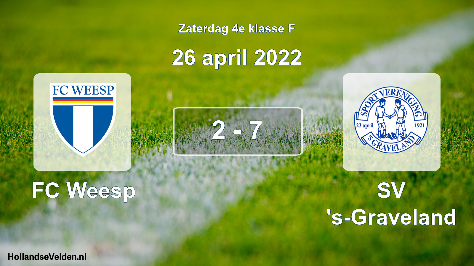 Total number of matches played: FC Weesp - SV 's-Graveland 2 - 7 (26 April 2022)