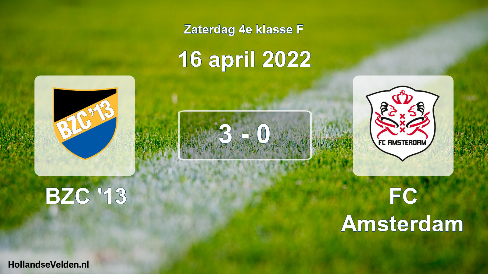 Total number of matches played: BZC '13 - FC Amsterdam 3 - 0 (16 April 2022)