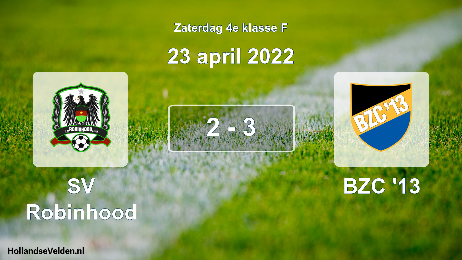 Total number of matches played: SV Robinhood - BZC '13 2 - 3 (23 April 2022)