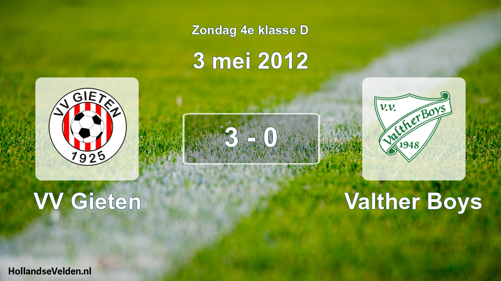 Total number of matches played: VV Gieten - Valther Boys 3 - 0 (3 May 2012)