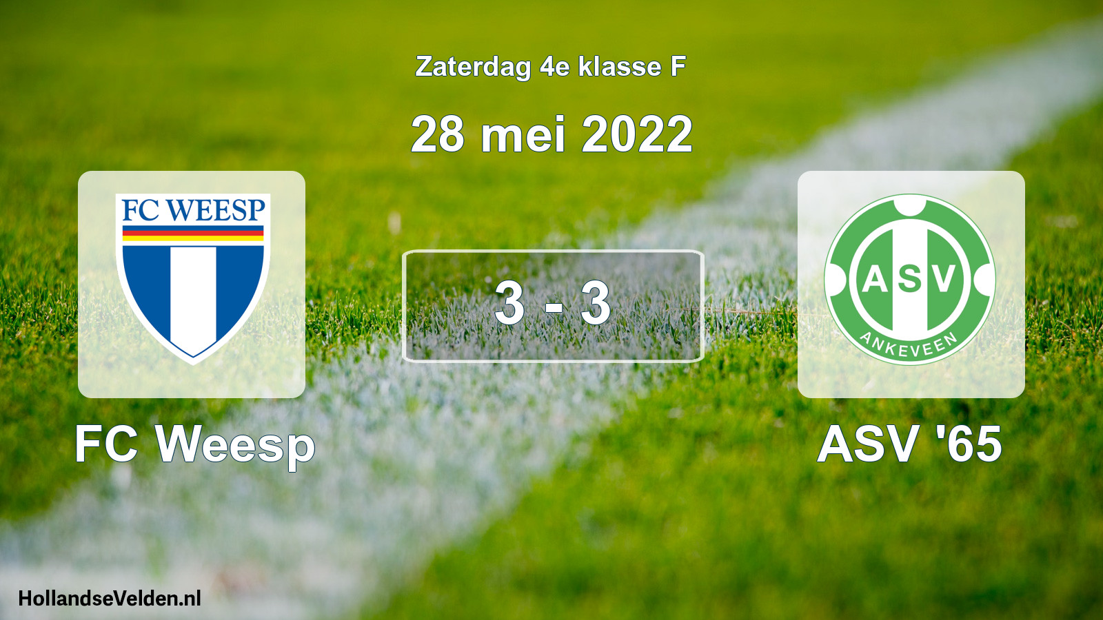 Total number of matches played: FC Weesp - ASV '65 3 - 3 (28 May 2022)