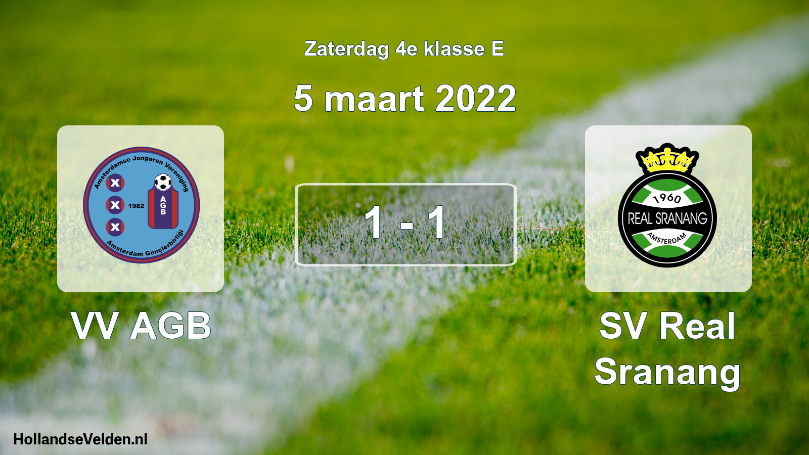 Total number of matches played: VV AGB - SV Real Sranang 1 - 1 (5 March 2022)
