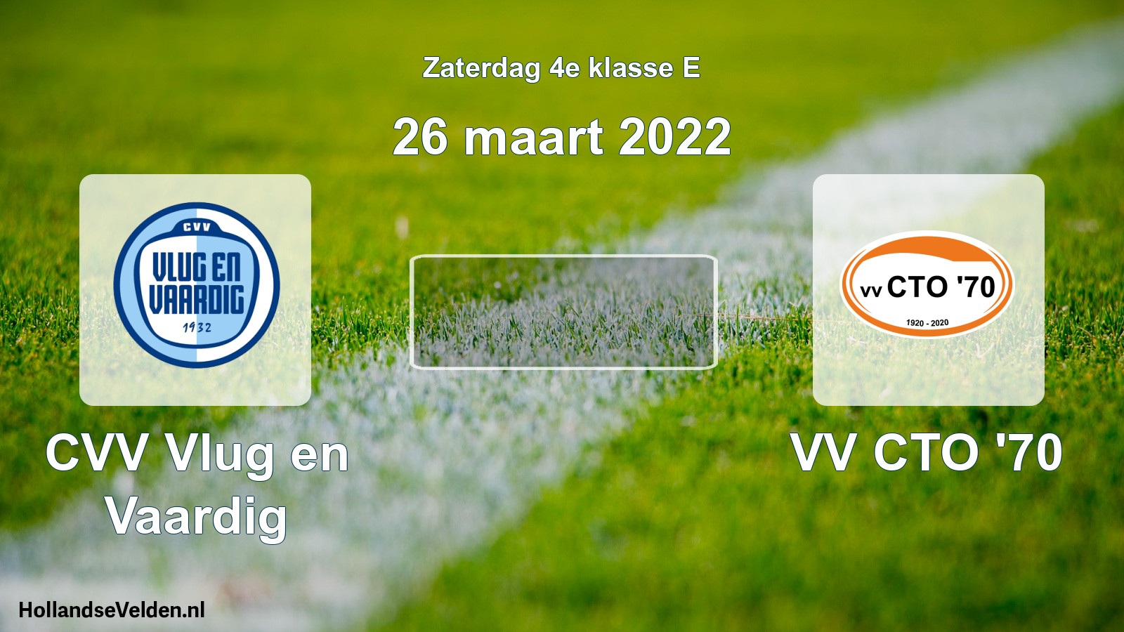 Scheduled Match: CVV Vlug en Vaardig - VV CTO '70 (26 March 2022)