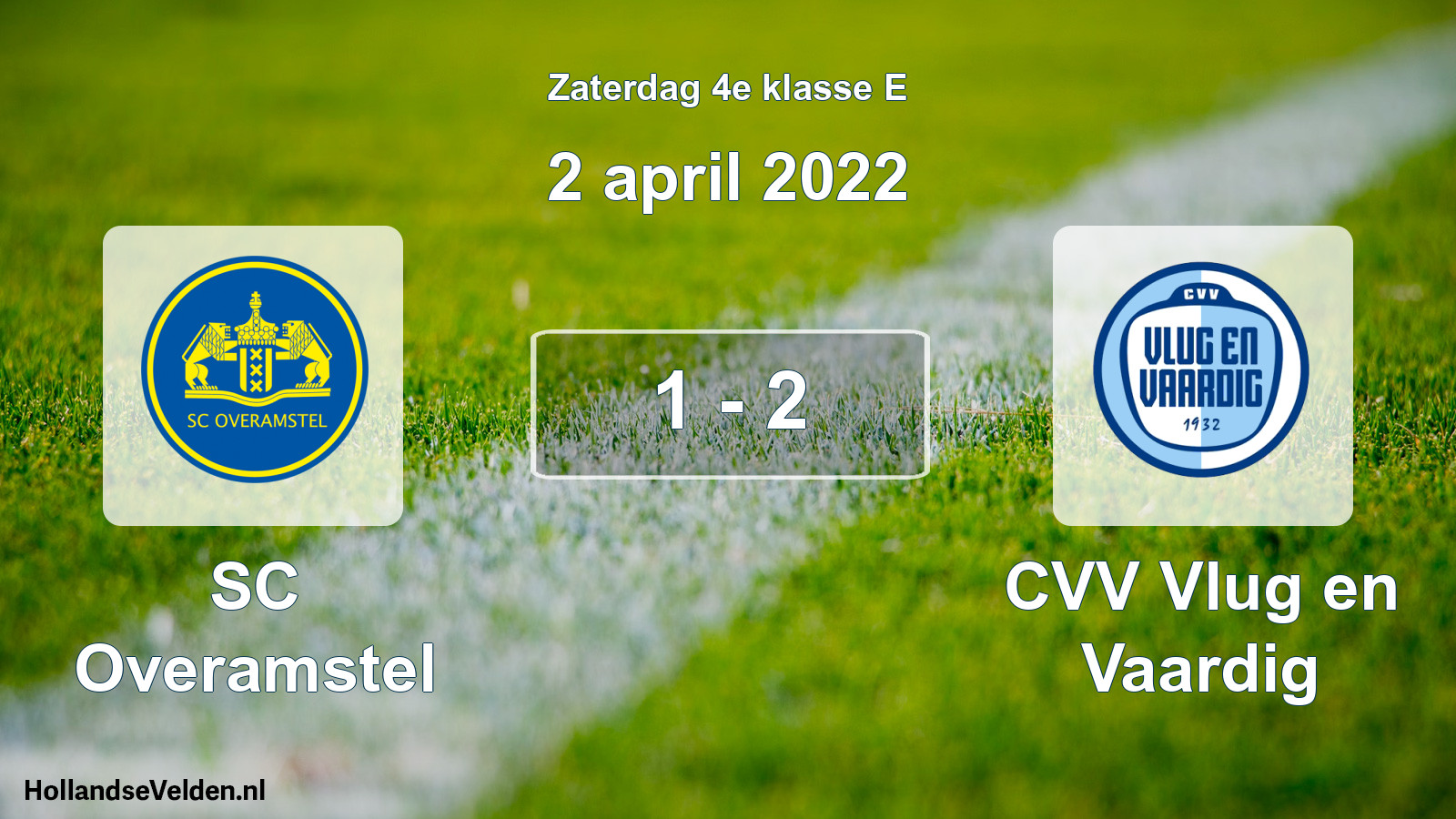 Total number of matches played: SC Overamstel - CVV Vlug en Vaardig 1 - 2 (2 April 2022)