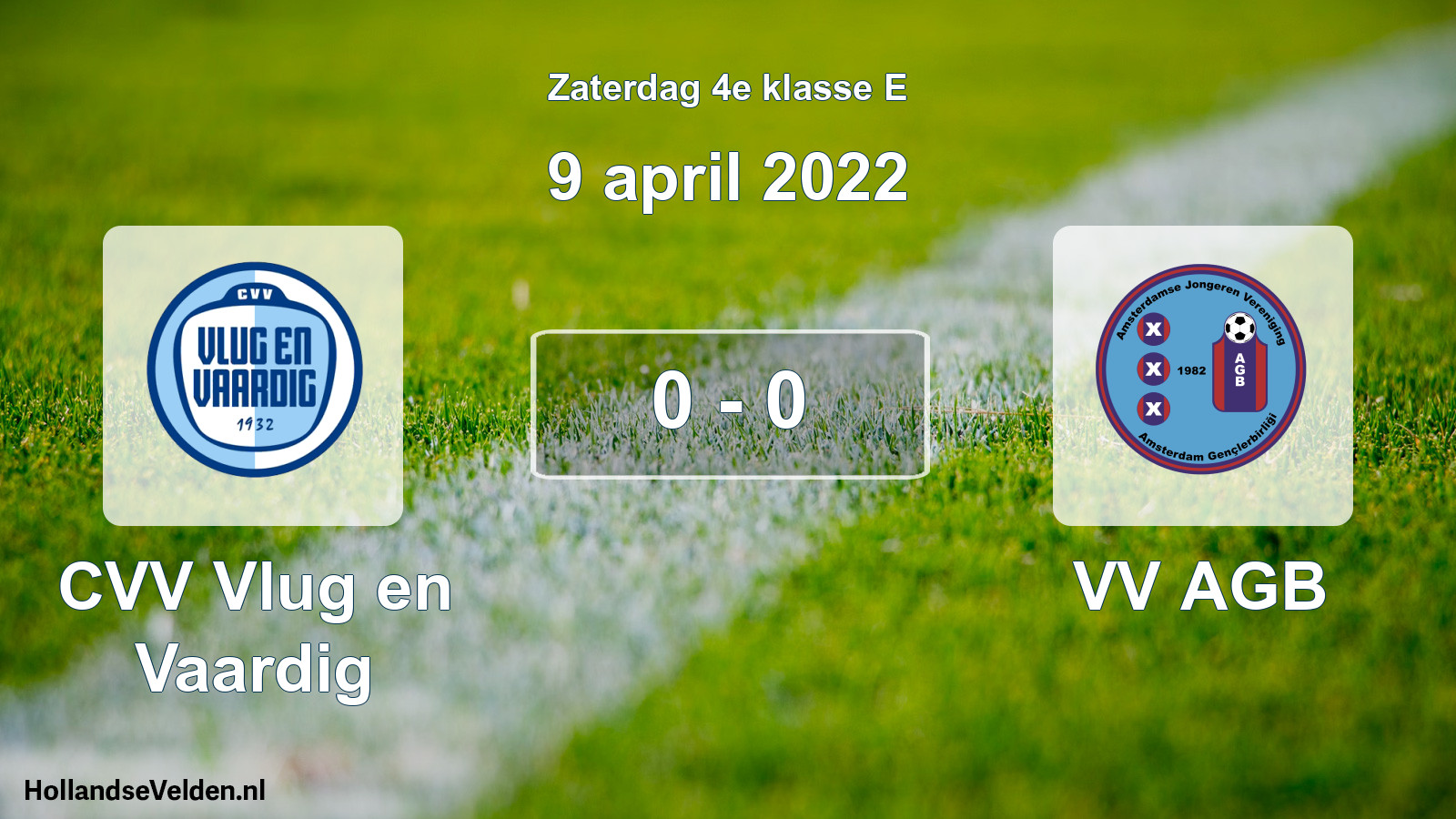 Total number of matches played: CVV Vlug en Vaardig - VV AGB 0 - 0 (9 April 2022)