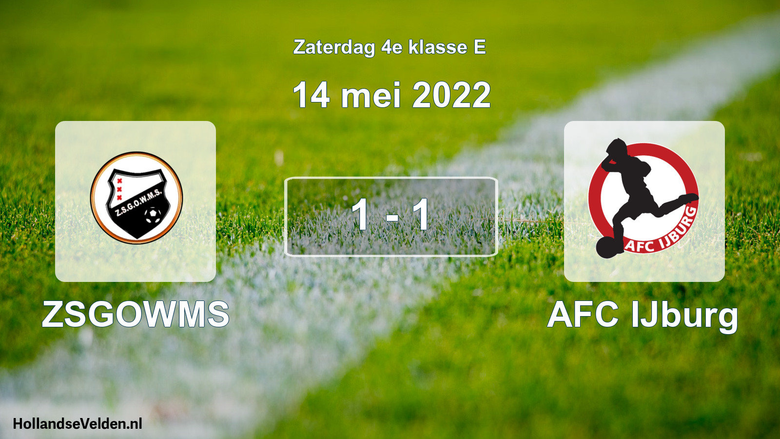 Total number of matches played: ZSGOWMS - AFC IJburg 1 - 1 (14 May 2022)