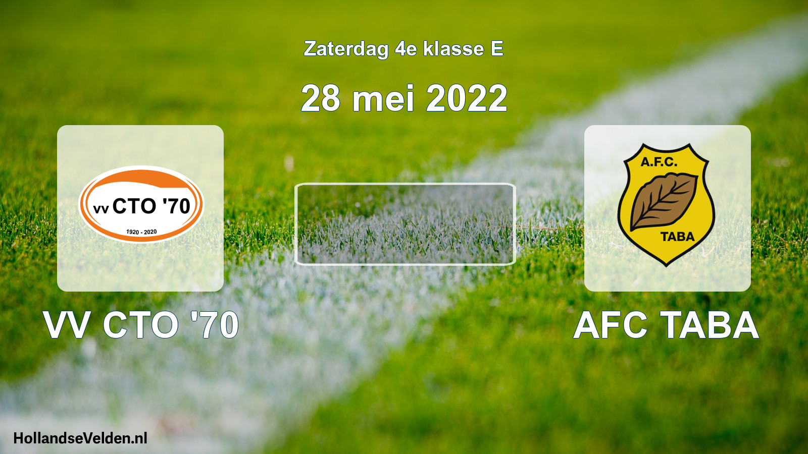 Scheduled Match: VV CTO '70 - AFC TABA (28 May 2022)