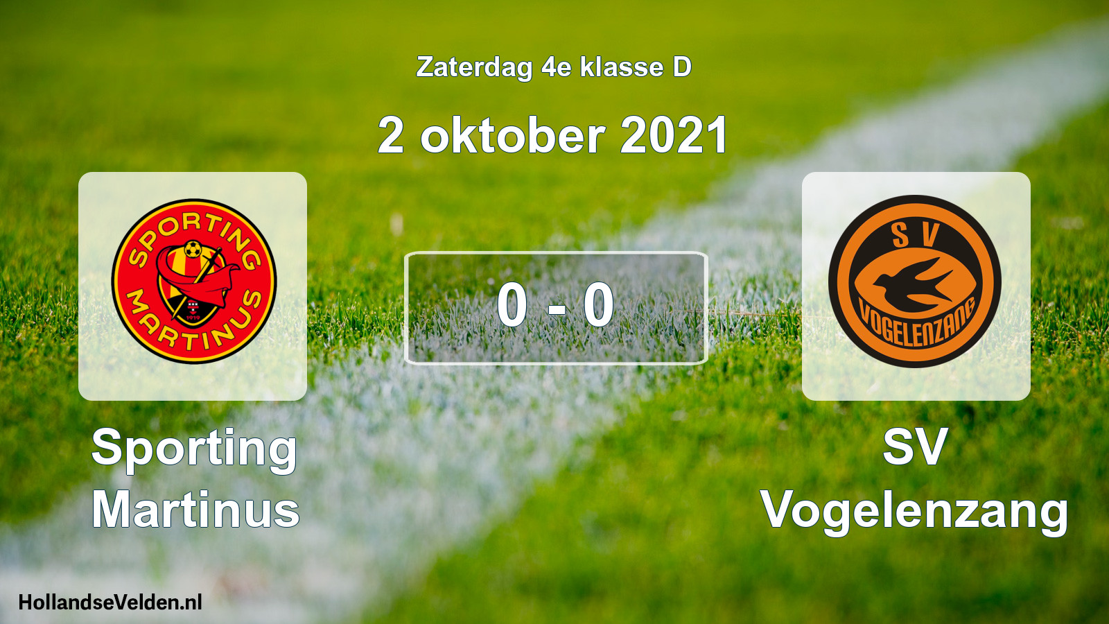 Total number of matches played: Sporting Martinus - SV Vogelenzang 0 - 0 (2 October 2021)