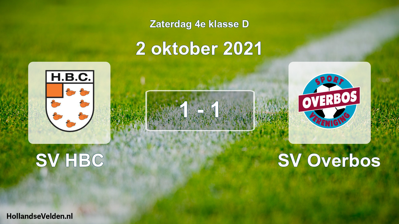 Total number of matches played: SV HBC - SV Overbos 1 - 1 (2 October 2021)