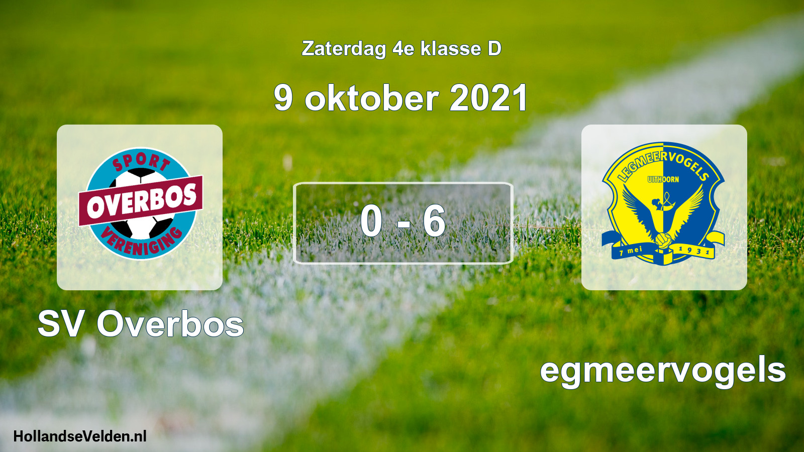 Total number of matches played: SV Overbos - Legmeervogels 0 - 6 (9 October 2021)