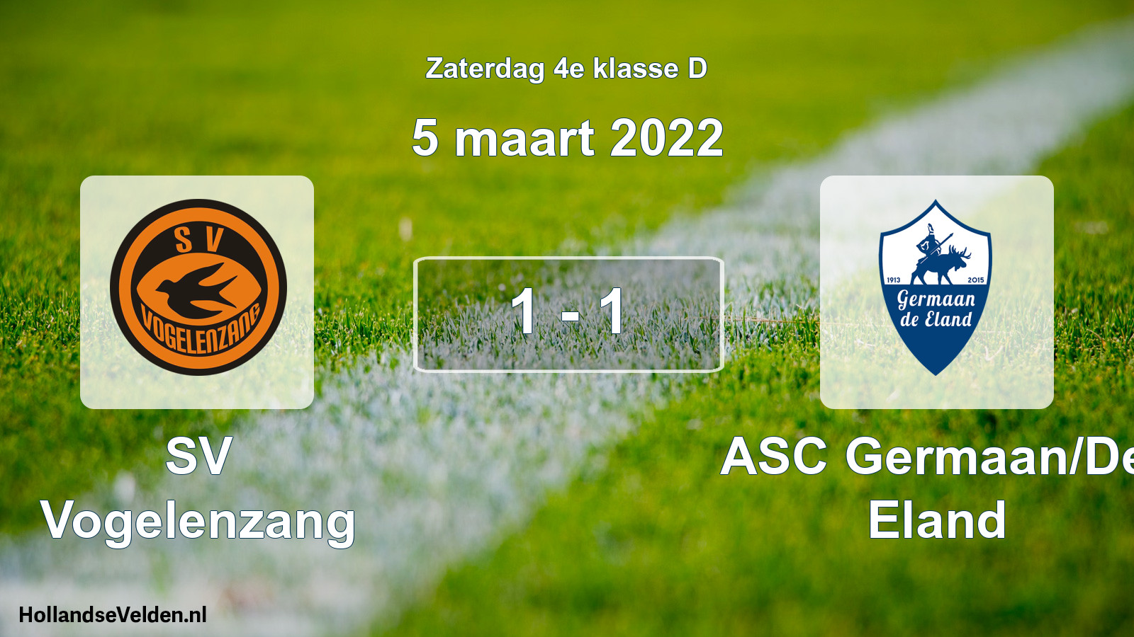 Total number of matches played: SV Vogelenzang - ASC Germaan/De Eland 1 - 1 (5 March 2022)