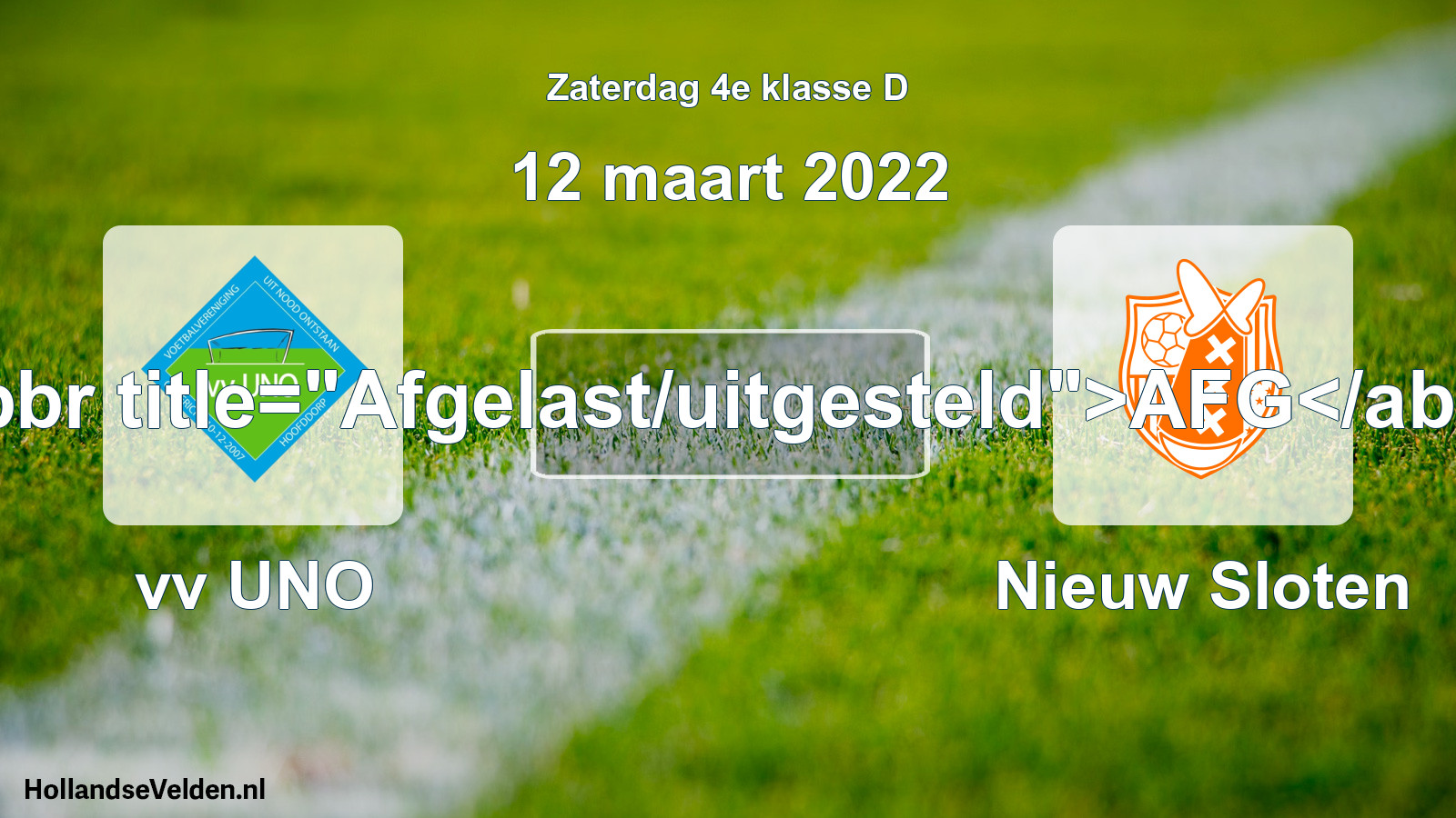 Scheduled Match: vv UNO - Nieuw Sloten (12 March 2022)