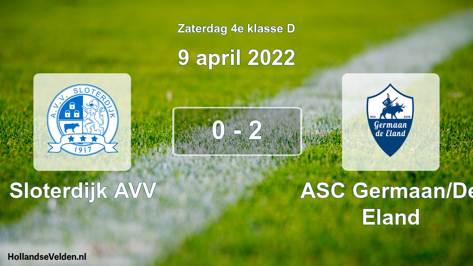 Total number of matches played: Sloterdijk AVV - ASC Germaan/De Eland 0 - 2 (9 April 2022)