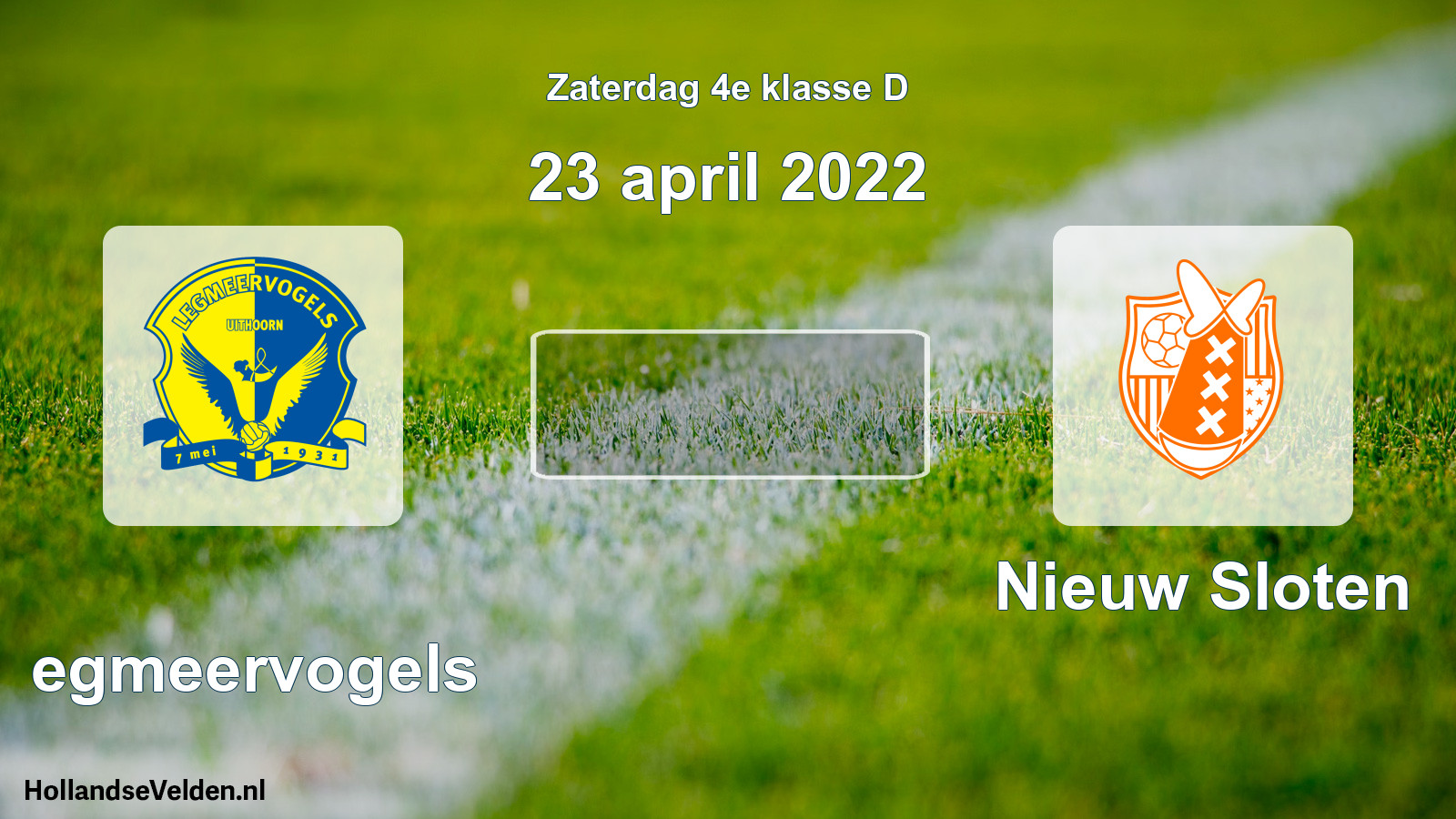 Scheduled Match: Legmeervogels - Nieuw Sloten (23 April 2022)