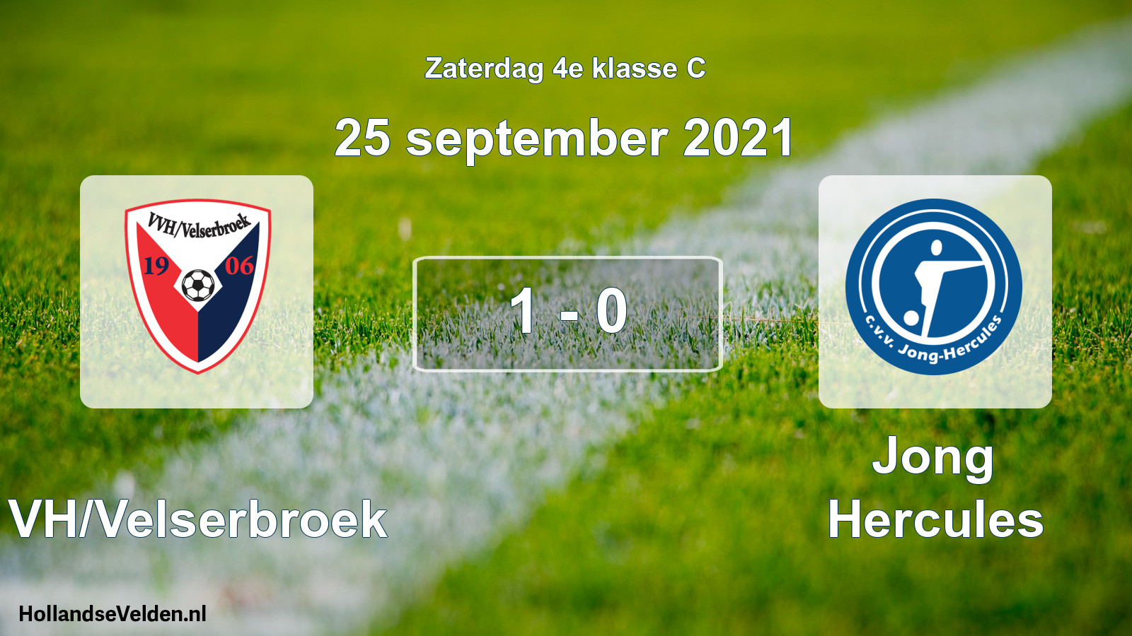 Total number of matches played: VVH/Velserbroek - Jong Hercules 1 - 0 (25 September 2021)
