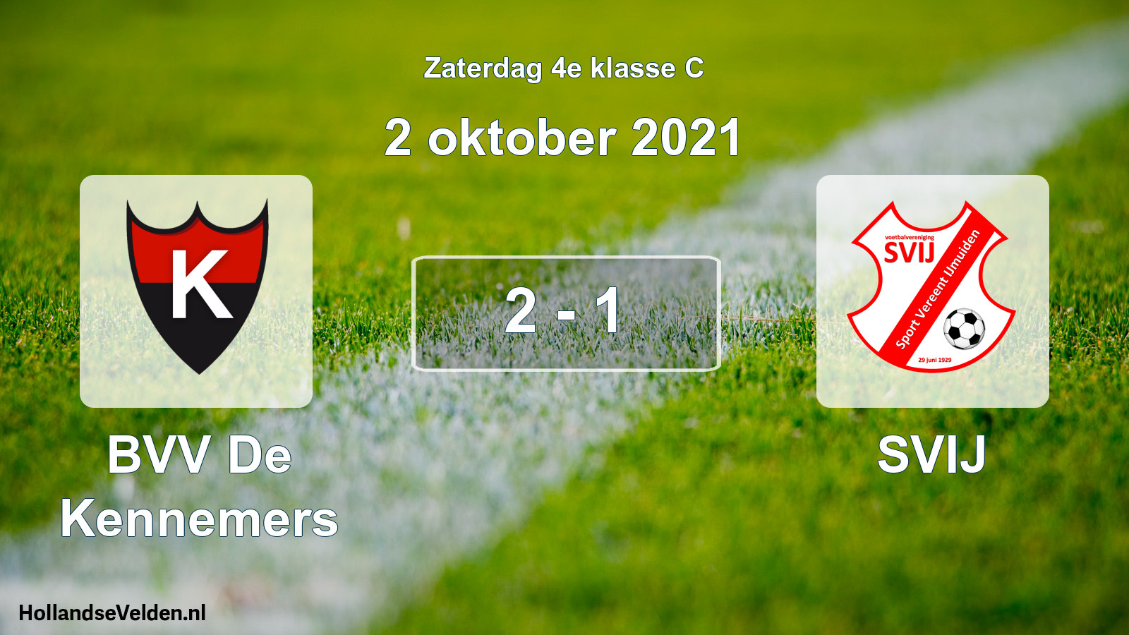 Total number of matches played: BVV De Kennemers - SVIJ 2 - 1 (2 October 2021)
