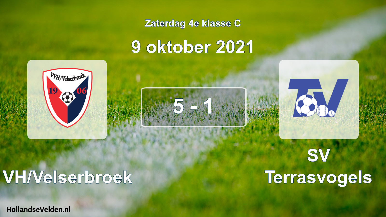 Total number of matches played: VVH/Velserbroek - SV Terrasvogels 5 - 1 (9 October 2021)