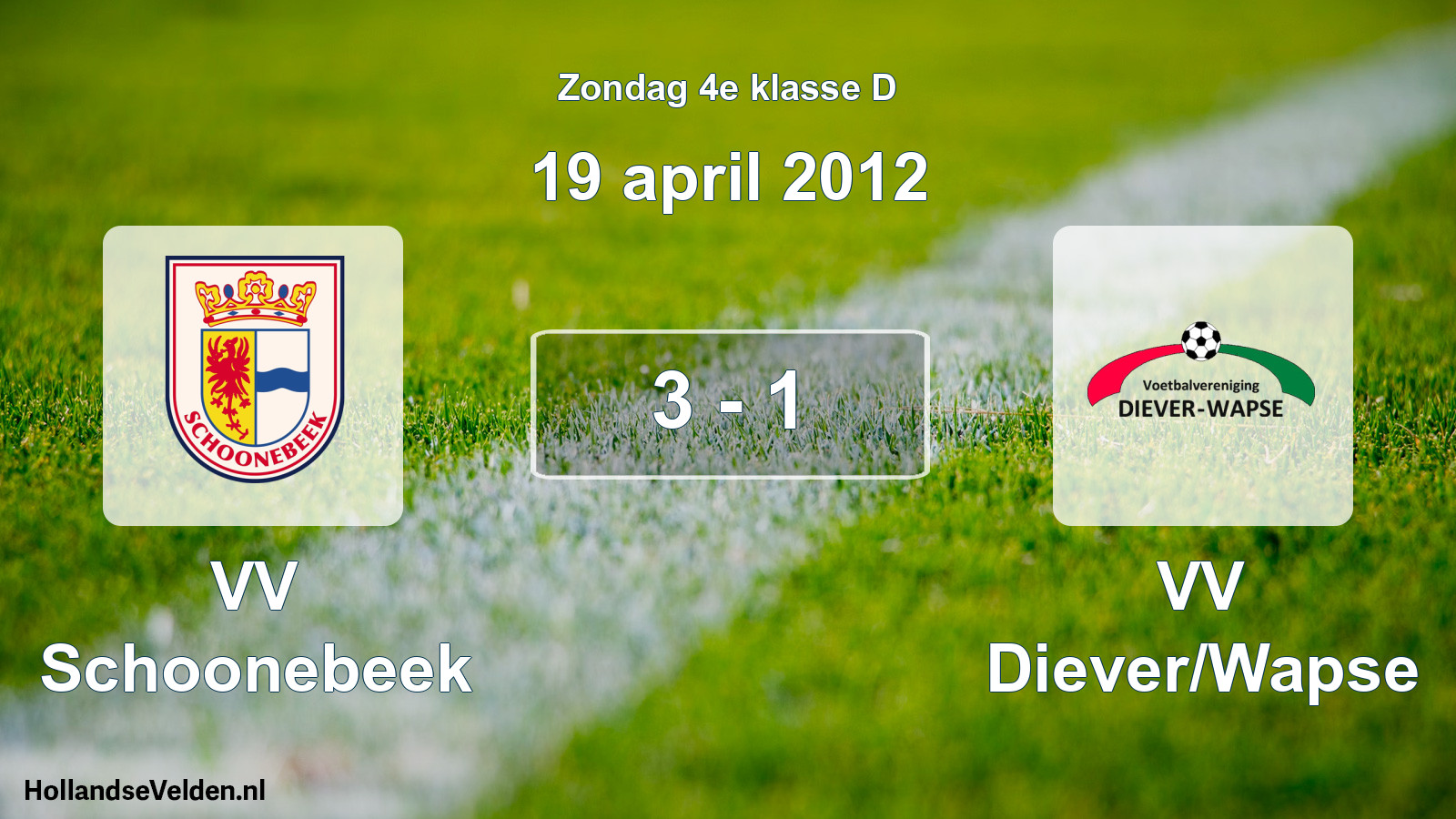 Total number of matches played: VV Schoonebeek - VV Diever/Wapse 3 - 1 (19 April 2012)