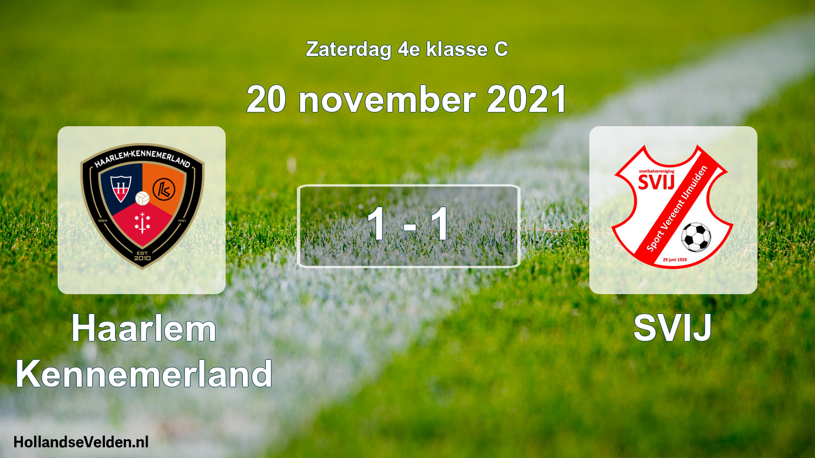 Total number of matches played: Haarlem Kennemerland - SVIJ 1 - 1 (20 November 2021)