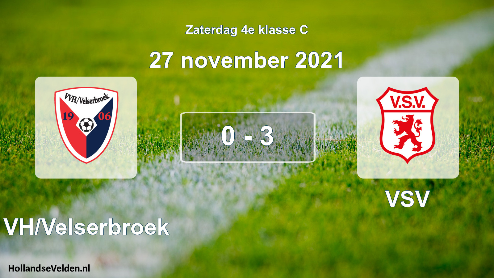 Total number of matches played: VVH/Velserbroek - VSV 0 - 3 (27 November 2021)